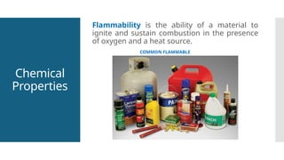 Flammable Common Objects properties-of-materials a broad category.pptx
