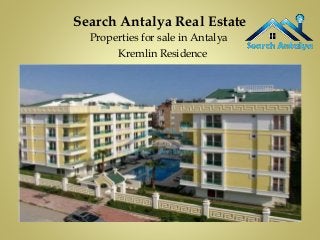 Search Antalya Real Estate
Properties for sale in Antalya
Kremlin Residence
 