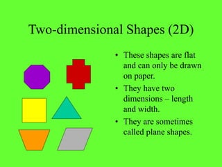 Properties of 2_d_3d_shapes