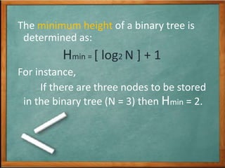 Properties of binary tree | PPTX | Technology & Computing
