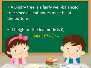 Properties of binary tree | PPTX