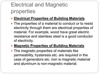 Properties of building materials part 2 | PPTX