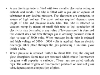 Properties of cathode and anode rays | PPTX