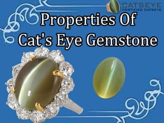 Properties of cat's eye gemstone