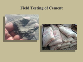 Field Testing of Cement
 