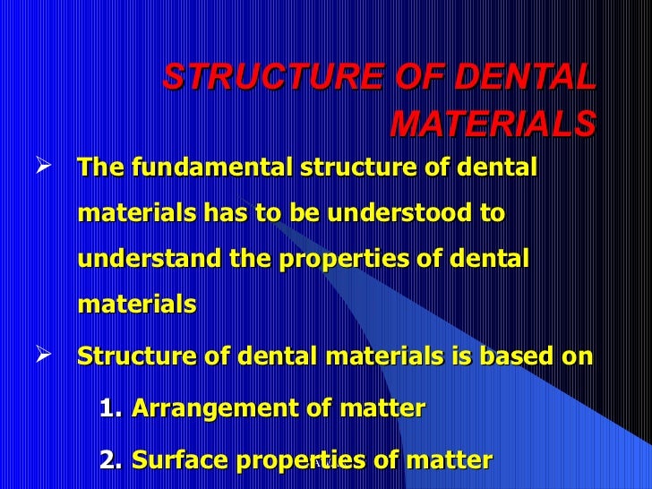 Properties of dental materials lecture