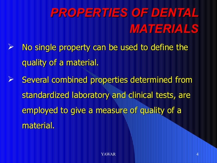 Properties of dental materials lecture two