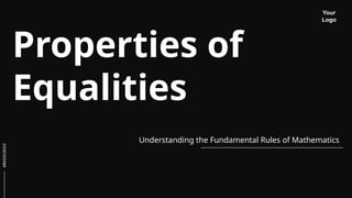 Properties of Equalities. Pptx math for you | PPTX