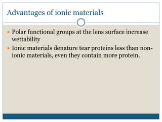 Properties of hydrogel and silicone hydrogel contact lens | PPTX