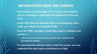 Understanding Radiation, Light, and Wave Phenomena in the Cosmos | PPTX