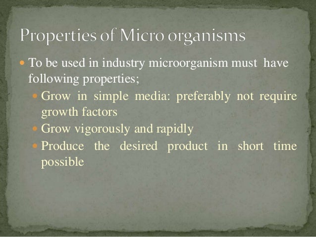 Properties Of Microorganism Useful In Bio Industry Shahrain