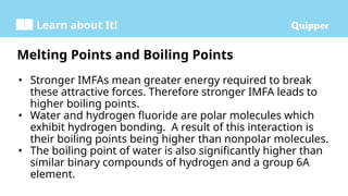 Properties of Molecules Based on IMFA (Annabel).pptx