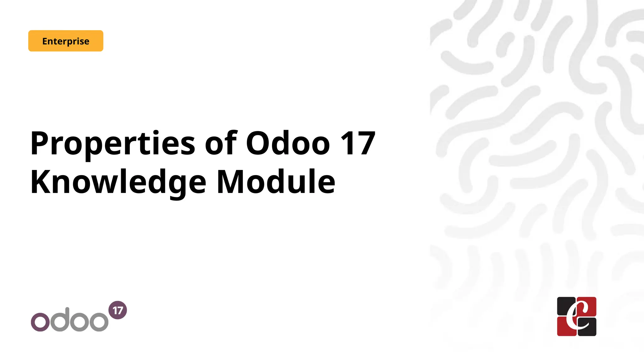 Properties of Odoo 17
Knowledge Module
Enterprise
 