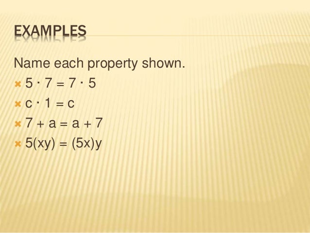 Properties Of Real Numbers Properties Of Real Numbers