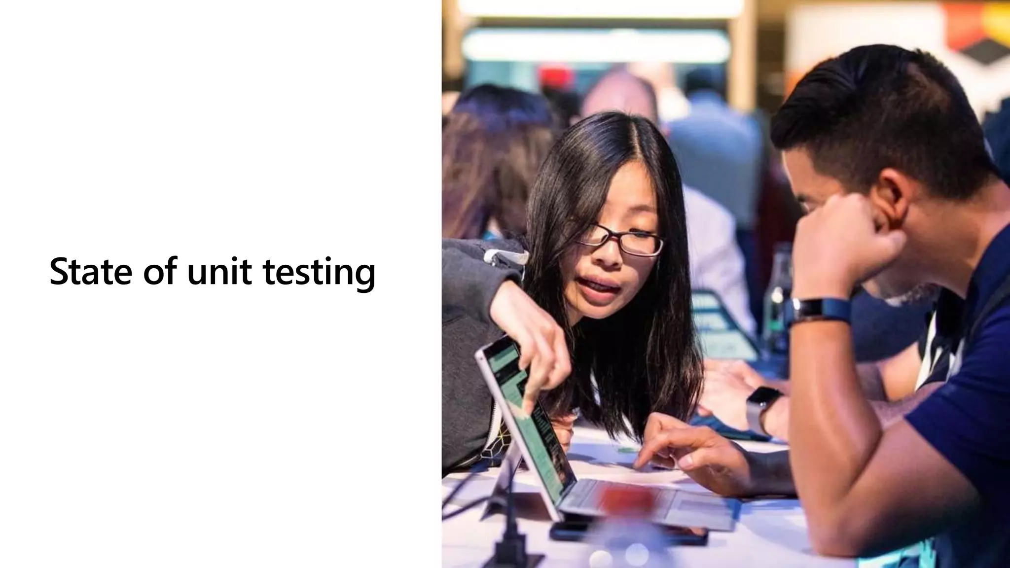 State of unit testing
 