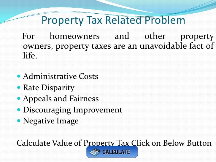 Use Online Property Tax Calculator for Estimating Value of Property T…