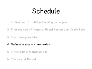 5EJGFWNG 
 .KOKVCVKQPUQHVTCFKVKQPCNVGUVKPIVGEJPKSWGU 
 (KTUVGZCORNGQH2TQRGTV[$CUGF6GUVKPIYKVJ5ECNC%JGEM 
 6GUVECUGIGPGTCVKQP 
 GHKPKPICRTQITCORTQRGTVKGU 
 +PVTQFWEKPI#NIGDTCKEGUKIP 
 6JGECUGQH/QPQKF 
 