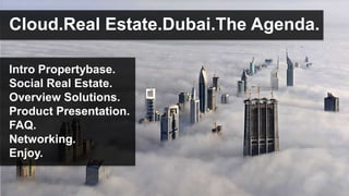 Propertybase Keynote Dubai Event May 25, 2013