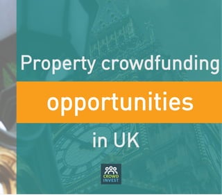 Property crowdfunding opportunities in UK