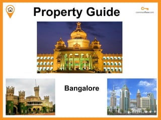 Property Guide

Bangalore

 