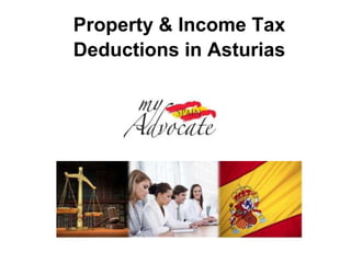 Property & Income Tax
Deductions in Asturias
 