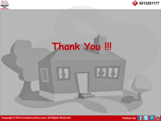 Copyright © 2013 investors-clinic.com | All Rights Reserved Follow Us
9212261177
Thank You !!!
 