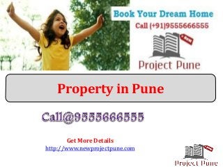 Property in Pune
Get More Details
http://www.newprojectpune.com
 