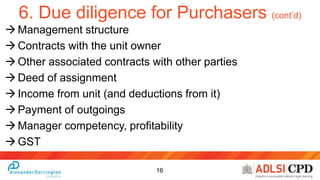17
6. Due Diligence for Purchasers (cont’d)
 FFE/Chattels
 FFE fund
 Termination rights
 Voting rights
 Numbers in th...