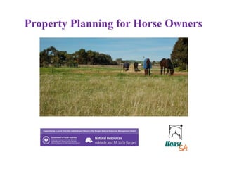 Property Planning for Horse Owners
 