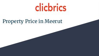 Property Price in Meerut
 