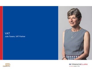 VAT
Julie Towers, VAT Partner
 