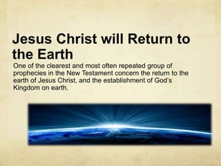 Prophecies About the Return of Jesus Christ | PPTX