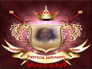 Prophetess Pastor Patricia Ann Iohnson