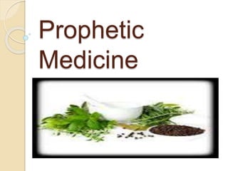 Prophetic
Medicine
 
