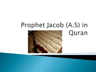 Prophet Jacob (A.S) in Quran 