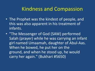 Excellent Morals of Prophet mohammad,perfect role model