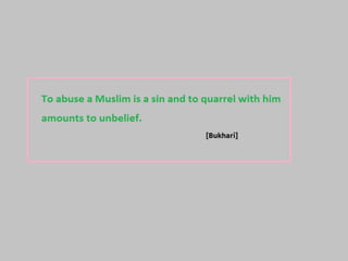 Prophet muhammad [pbuh] golden words 19
