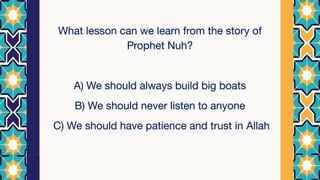 Elearning Nuh The Story of Prophet Nuh and the Ark: Lessons of Patience and Faith | PDF