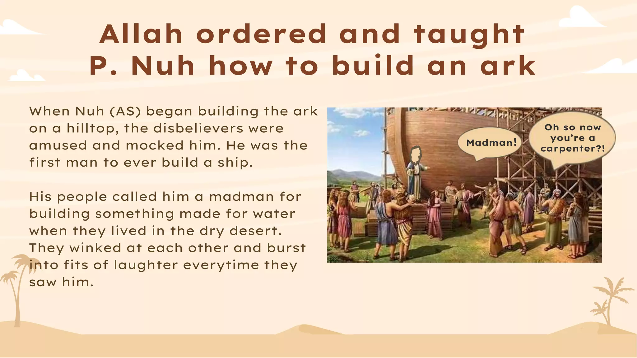 The Story of Prophet Nuh for Children PPT The Story of Prophet Nuh for Children PPT