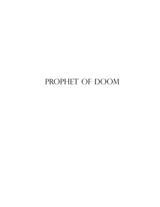 prophet of doom
 