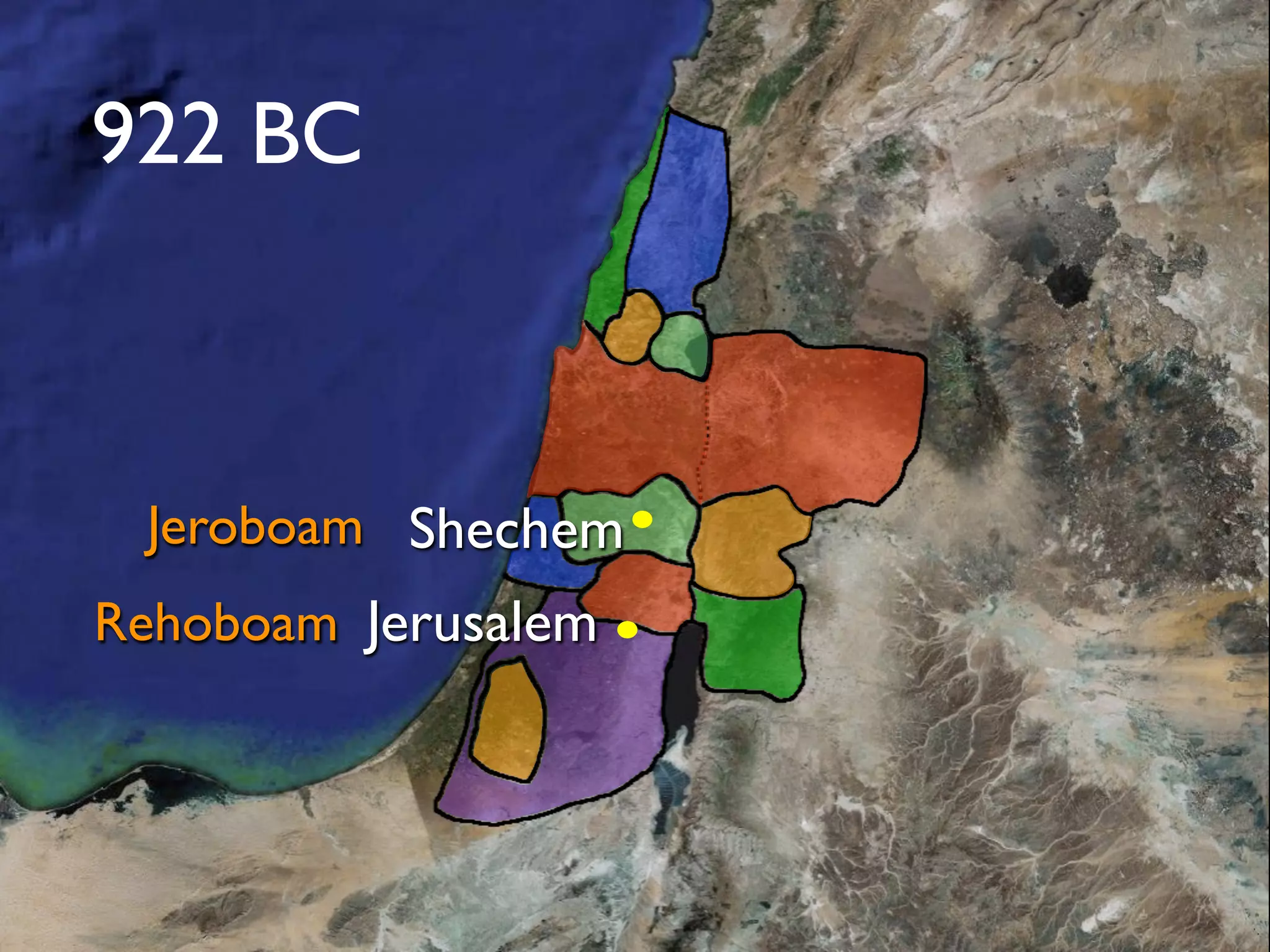 922 BC



 Jeroboam Shechem
Rehoboam Jerusalem
 