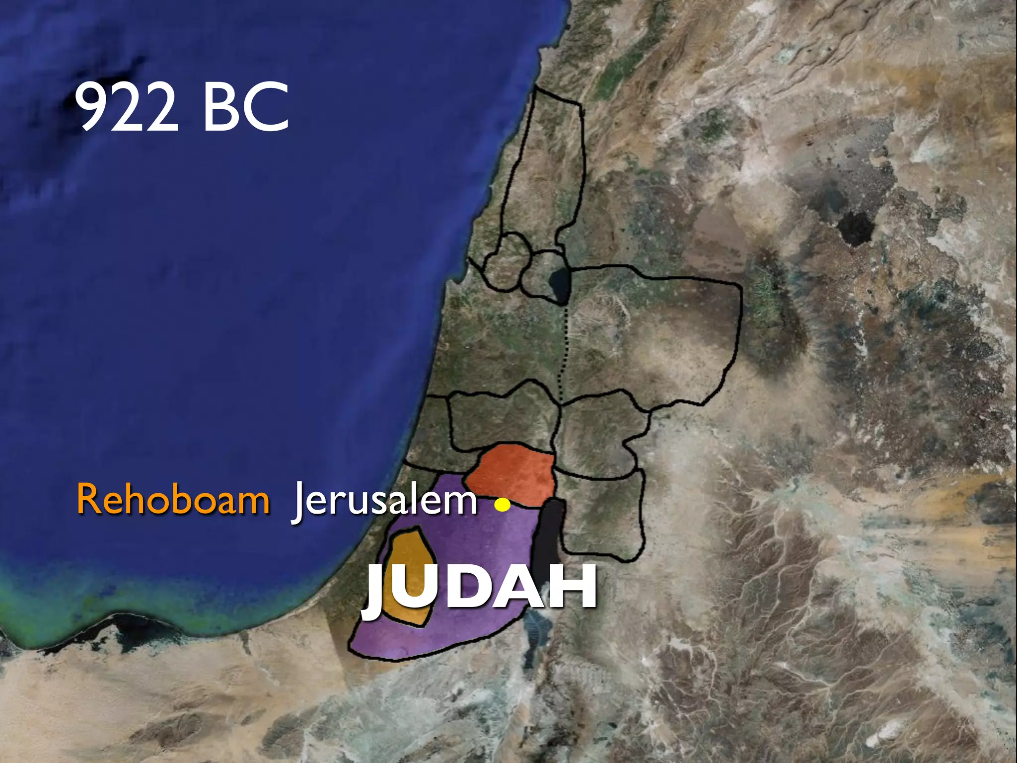 922 BC




Rehoboam Jerusalem

            JUDAH
 