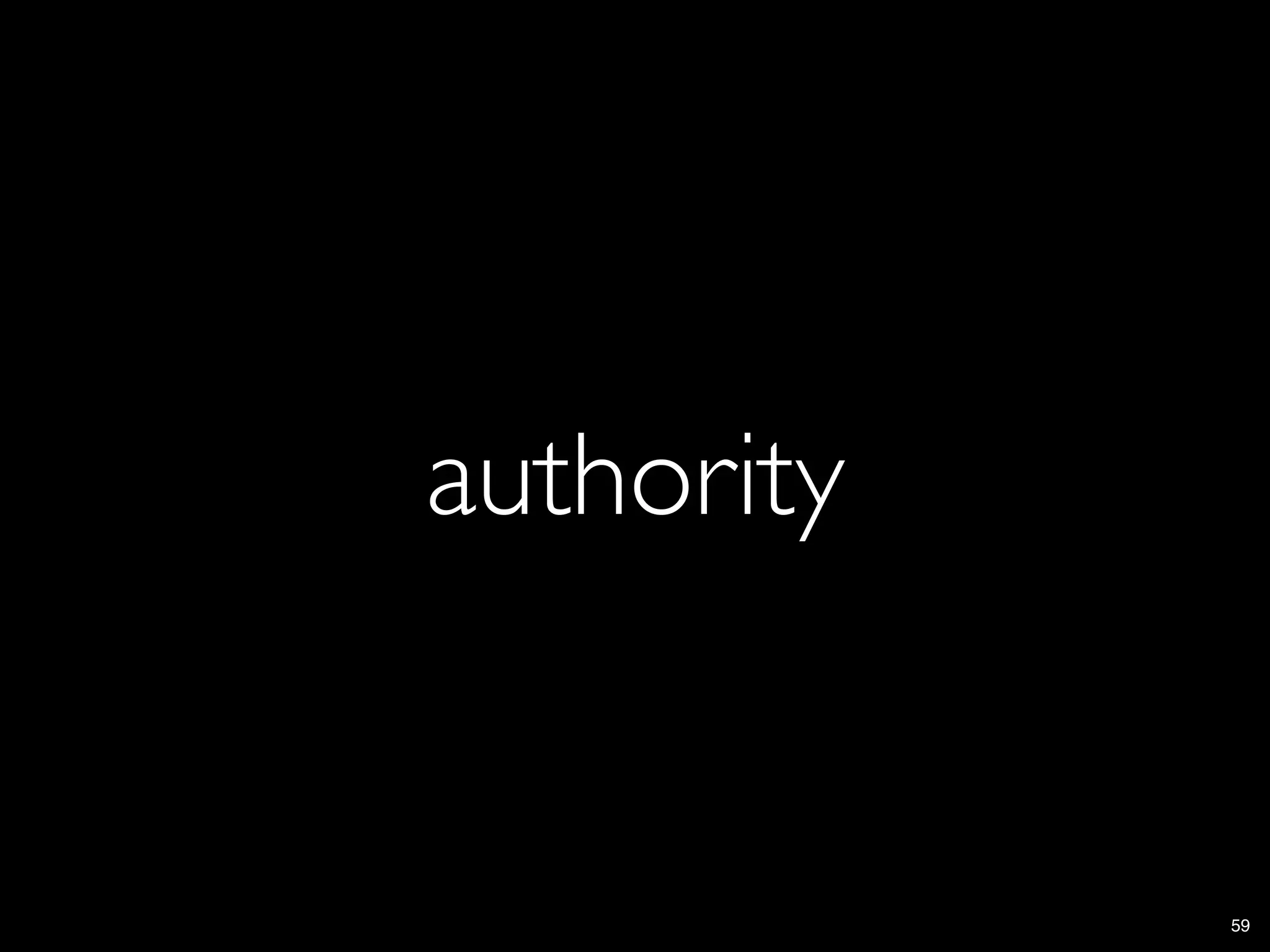 authority


            59
 