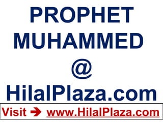 PROPHET MUHAMMED  @ HilalPlaza.com 