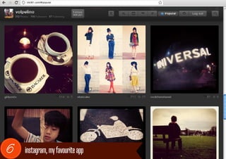 ink361.com/#/popular




6   instagram, my favourite app
 