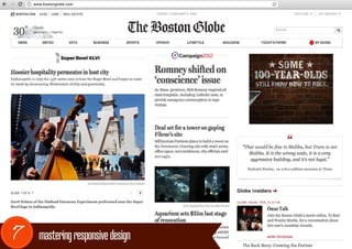 www.bostonglobe.com




7     mastering responsive design
 