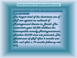 Effectiveness of HomoeoprophylaxiS:
 