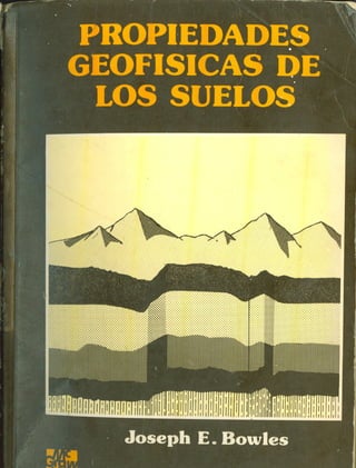 Propiedades-Geofisicas-de-Los-Suelos (Bowles).pdf