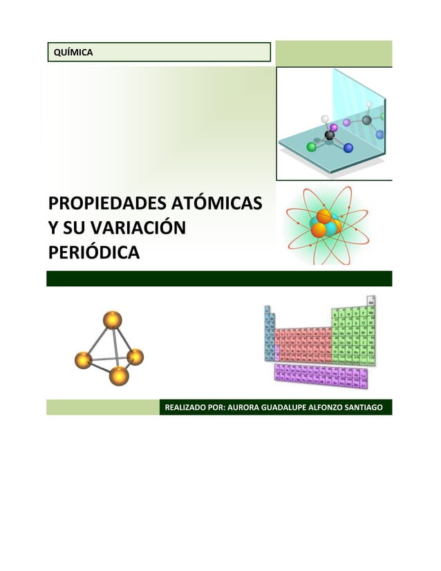 Propiedades atomicas y su variacion periodica