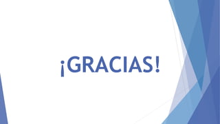 ¡GRACIAS!
 